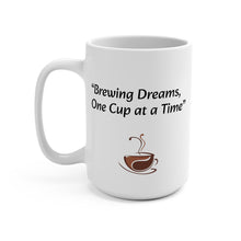 Brewing Dreams Mug 15oz